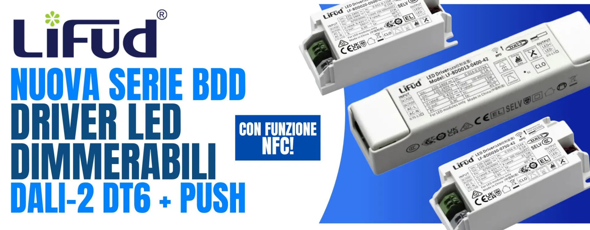 LIFUD: new DALI DT6 LED drivers with NFC function - Compact and efficient!