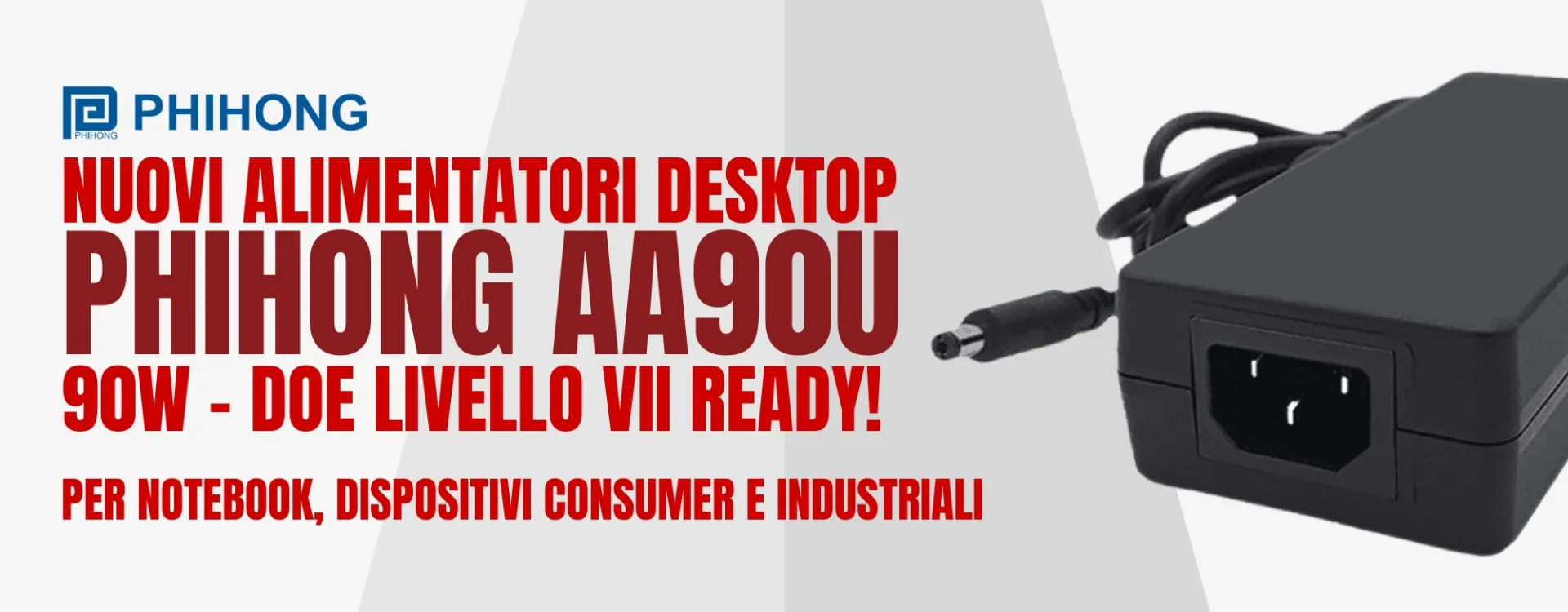 Nuovi Alimentatori Desktop Phihong AA90U: 90W e DoE Livello VII