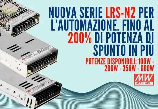 Mean Well: nuova serie LRS-N2, fino al 200% di potenza di spunto in più!